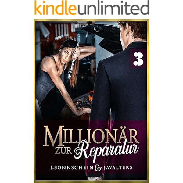 Millionar Zur Reparatur Liebe Ist Nicht Kauflich Millionar Liebesromane 3 Ebook Sonnschein Julika Walters Joesphine Amazon De Kindle Shop