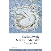 Sternstunden der Menschheit (Große Klassiker zum kleinen Preis, Band 181)