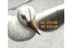 El viaje de Kalak / Kalak's Journey