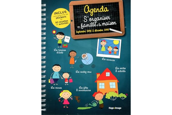 Agenda s'organiser en famille à la maison Septembre 2015 à Décembre 2016