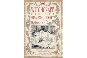 Witchcraft and the Shamanic Journey