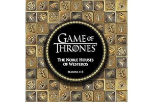 GAME OF THRONES NOBLE HOUSES OF WESTEROS SEASONS 1-4 HC: Seasons 1-5