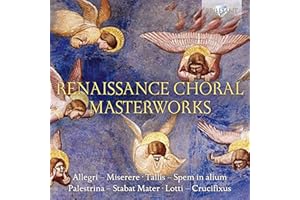 Renaissance Choral Masterworks