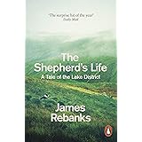 The Shepherd's Life: A Tale of the Lake District