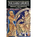 The Penguin History of the Church, vol.1: The Early Church