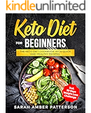 Keto Diet for Beginners: The Keto Diet Cookbook with Quick and Healthy Recipes incl. 30 Days Weight Loss Plan