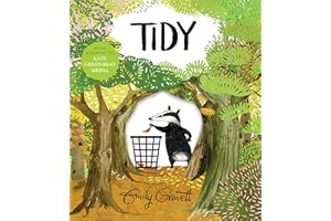 TWO HOOTS Tidy: A funny story about the importance of trees, by the award-winning Emily Gravett (A Pete the Badger Story)