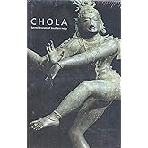 CHOLA SACRED BRONZES OF SOUTHERN INDIA, VIDYA DEHEJIA