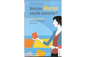 Welche Marke steckt dahinter?: No-Name-Produkte und ihre namhaften Hersteller