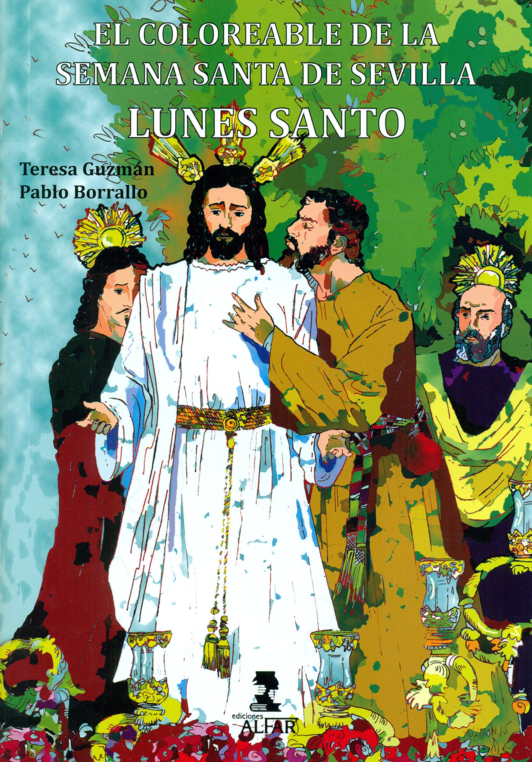 Coloreable De La Semana Santa De Sevilla, El. Lunes Santo