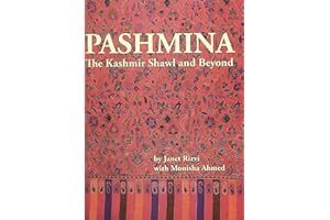 Pashmina: The Kashmir Shawl and Beyond