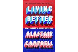 Living Better: How I Learned to Survive Depression