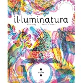 Il&middot;luminatura (Il&middot;lumina)