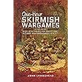 One-hour Skirmish Wargames: Fast-play Dice-less Rules for Small-unit Actions from Napoleonics to Sci-Fi