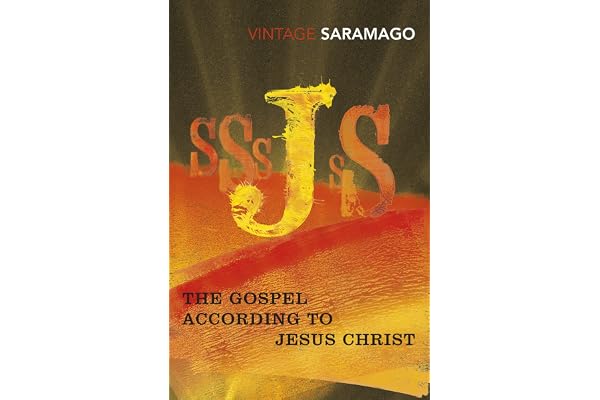 The Gospel According to Jesus Christ: JosÚ Saramago