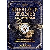 Sherlock Holmes Escape Room Puzzles: Solve the Interactive Cases (The Sherlock Holmes Puzzle Collection)