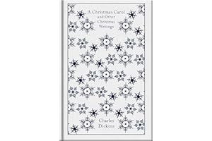 A Christmas Carol and Other Christmas Writings: Charles Dickens (Penguin Clothbound Classics)