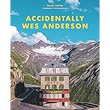 Accidentally Wes Anderson