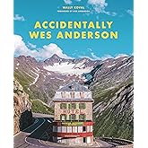 Accidentally Wes Anderson: The viral sensation