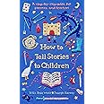 HOW TO TELL STORIES TO CHILDREN
