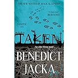 Taken: An Alex Verus Novel from the New Master of Magical London