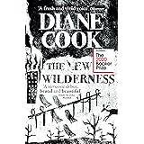 The New Wilderness: SHORTLISTED FOR THE BOOKER PRIZE 2020