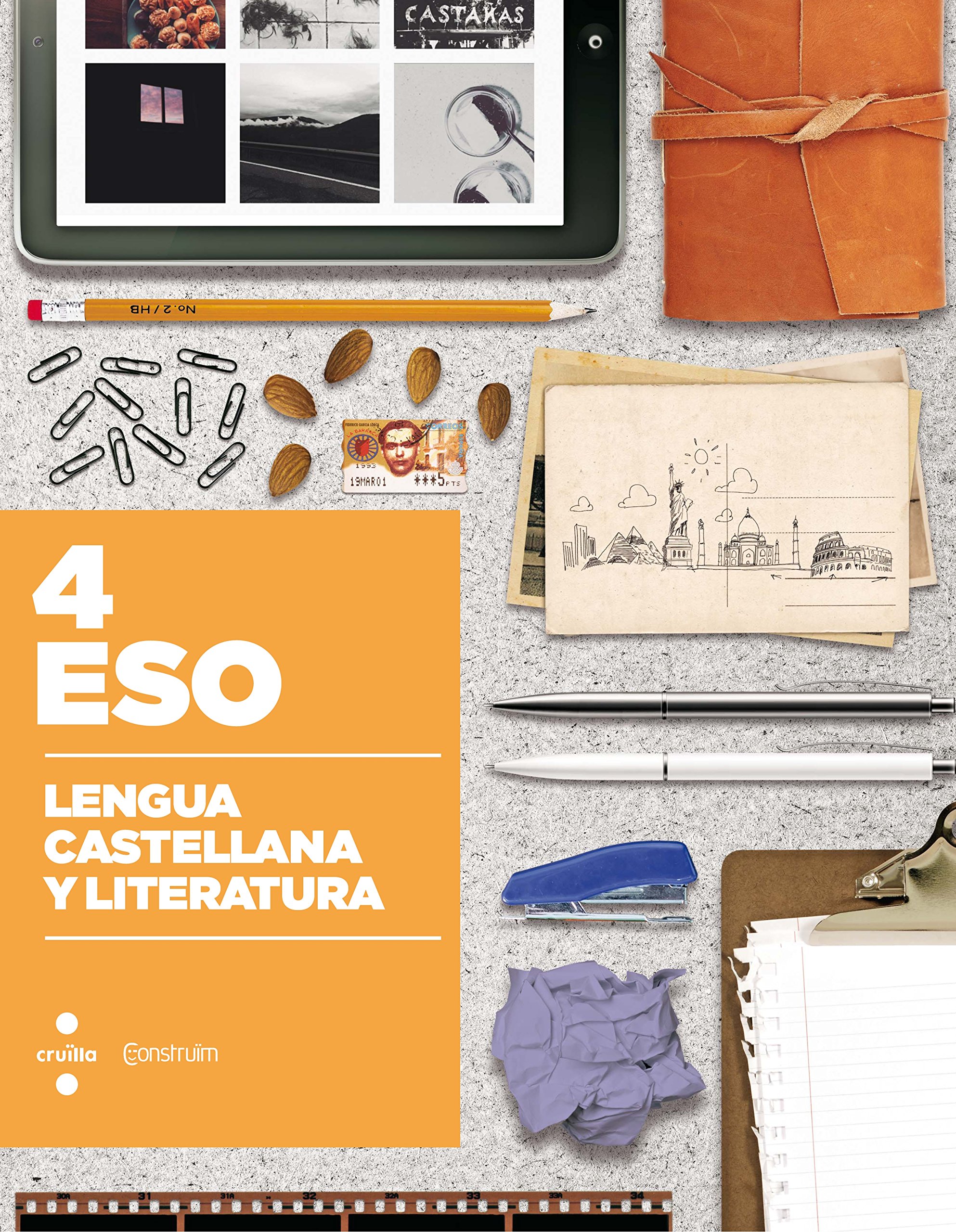 Lengua castellana y literatura. 4 ESO. Construïm