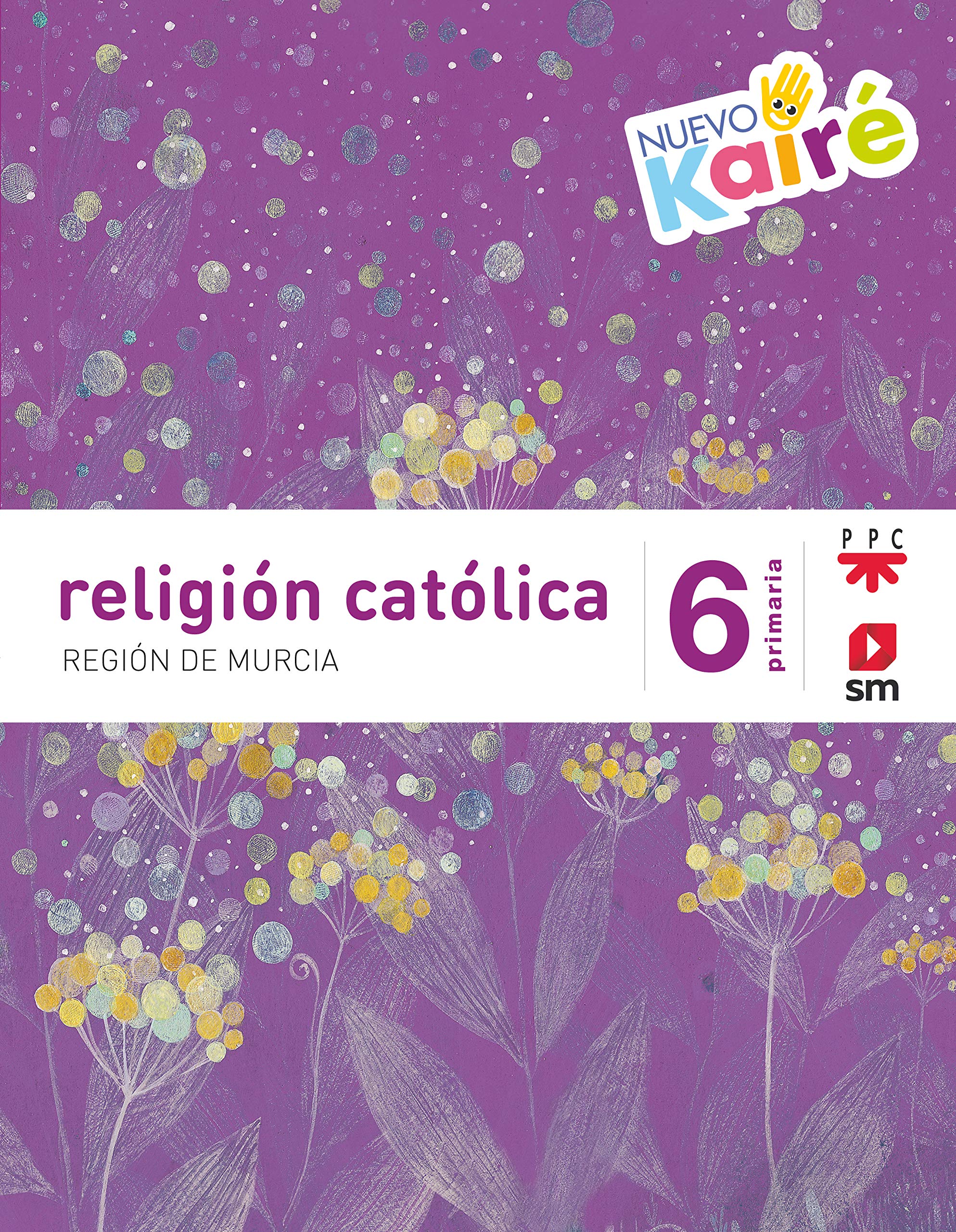 Religión Católica. 6 EP Nuevo Kaire