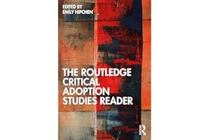 The Routledge Critical Adoption Studies Reader