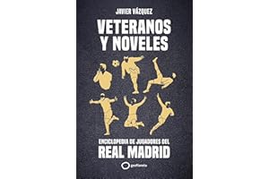 GEOPLANETA Veteranos y noveles: Enciclopedia de jugadores del Real Madrid