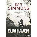 Elm Haven: Zwei Romane in einem Band