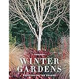 Winter Gardens: Reinventing the Season