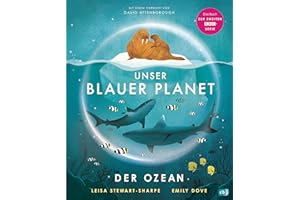 Unser blauer Planet - Der Ozean: Das Kindersachbuch zur BBC-Serie "Unser blauer Planet II": 1