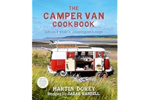 The Camper Van Cookbook: Life on 4 wheels, Cooking on 2 rings