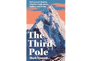The Third Pole: My Everest climb to find the truth about Mallory and Irvine