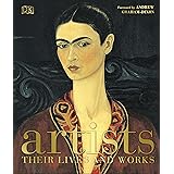 Artists: Their Lives and Works