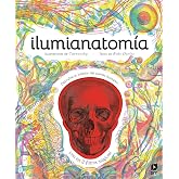 Ilumianatom&iacute;a (&Aacute;lbumes ilustrados)