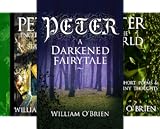 Peter- A Darkened Fairytale (14 Book Series) by