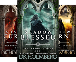 Shadow Accords Series, Books 1-3 - D.K. Holmberg 