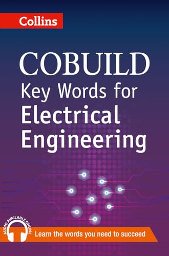 Key Words for Electrical Engineering  B1+  Collins COBUILD Key Words 
