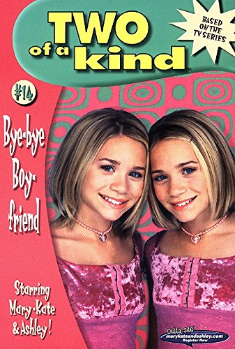 Bye-Bye Boyfriend (Two of a Kind, 14)