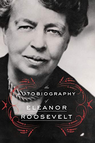 AUTOBIOGRAPHY OF ELEANOR ROOSEVELT