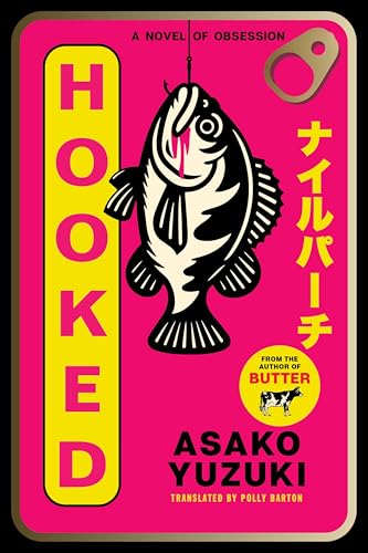 Hooked A Novel of Obsession