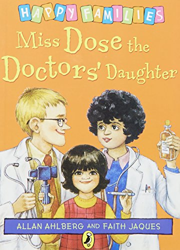 Miss Dose the Doctors' Daughter (Happy Families)