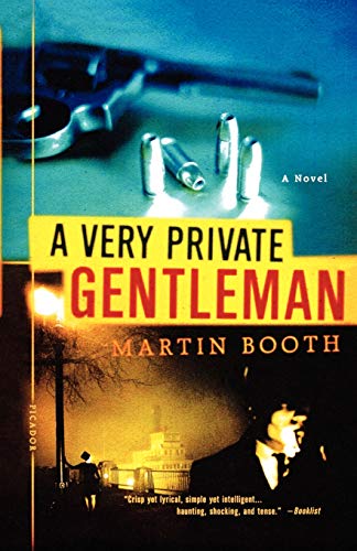 A Very Private Gentleman &mdash; Martin Booth