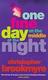 [One Fine Day in the Middle of the Night]