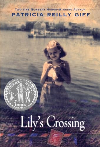 Lily's Crossing Giff, Patricia Reilly