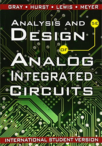 Analysis and Design of Analog Integrated Circuits