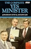 [The Complete Yes Minister]