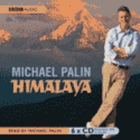 Michael Palin: Himalaya